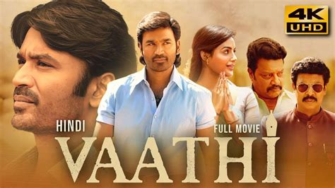 Starring Dhanush, Samyuktha Menon, Samuthirakani. . Vaathi full movie in tamil bilibili 2023